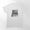 Best Executive Assistant Ever Classic T-Shirt