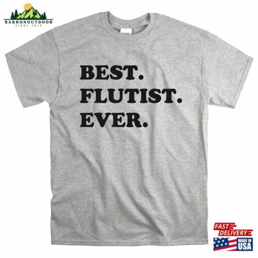 Best Flutist Ever Flute Player Gift Shirt Classic Hoodie