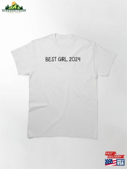 Best Girl 2024 Simple Text Classic T-Shirt Unisex