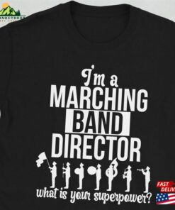 Best Marching Band Director Gift Unisex T-Shirt Sweatshirt 2 Best Marching Band Director Gift Unisex T Shirt Sweatshirt 3