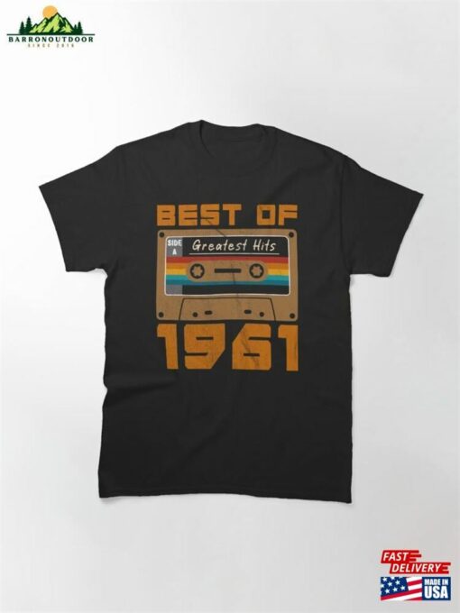 Best Of 1961 Classic T-Shirt Hoodie