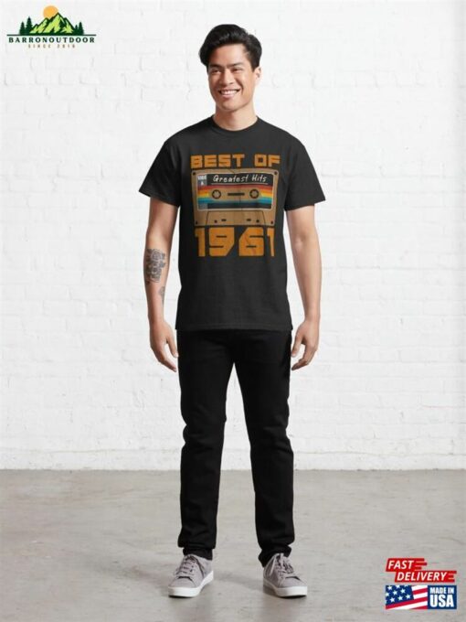 Best Of 1961 Classic T-Shirt Hoodie