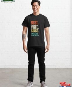 Best Wife Since 2009 13Th Wedding Anniversary 13 Years Classic T-Shirt Unisex 2 Best Wife Since 2009 13Th Wedding Anniversary 13 Years Classic T Shirt Unisex 3