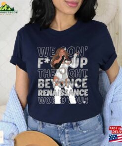 Beyonce Renaissance Tour 2023 T Shirt World Shirt Merch Sweatshirt Unisex 2