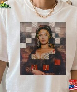 Beyonce Renaissance World Tour 2023 Mona Lisa Shirt For Queen Bee Fan Outfit Queenb Merch Hoodie T-Shirt Beyonce Renaissance World Tour 2023 Mona Lisa Shirt For Queen Bee Fan Outfit Queenb Merch Hoodie T-Shirt