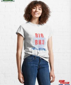 Big Bro Philadelphia Classic T Shirt Unisex Sweatshirt 1