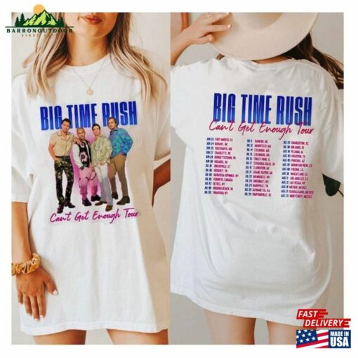 Big Time Rush 2023 Tour T-Shirt Can’t Get Enough Sweatshirt