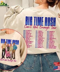 Big Time Rush 2023 Tour T Shirt Cant Get Enough Sweatshirt Hoodie 2