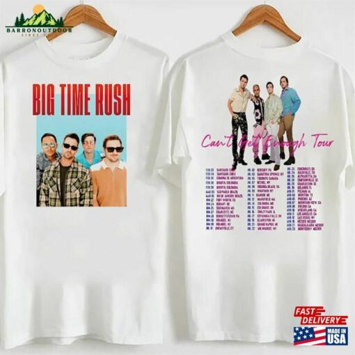 Big Time Rush Band Can’T Get Enough Tour Shirt T Shirts Sweatshirt Unisex