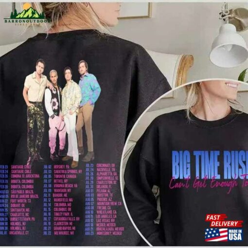 Big Time Rush Band Can’t Get Enough Tour Shirt Pop Music 2023 Merch Classic Sweatshirt