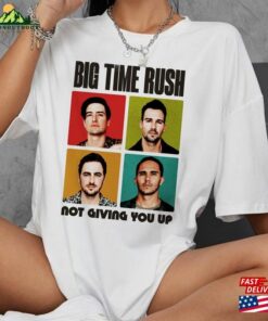 Big Time Rush Not Giving You Up Shirt Graphic Tour 2023 Album T-Shirt Sweatshirt 2 Big Time Rush Not Giving You Up Shirt Graphic Tour 2023 Album T Shirt Sweatshirt 3