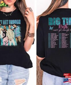 Big Time Rush Tour Shirt Vintage Can’t Get Enough 2023 Tickets T-Shirt Sweatshirt Big Time Rush Tour Shirt Vintage Can’t Get Enough 2023 Tickets T-Shirt Sweatshirt
