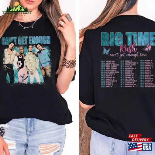 Big Time Rush Tour Shirt Vintage Can’t Get Enough 2023 Tickets T-Shirt Sweatshirt