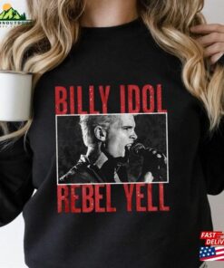 Billy Idol Rebel Yell T-Shirt Fan Shirt 2023 Concert Unisex Billy Idol Rebel Yell T-Shirt Fan Shirt 2023 Concert Unisex