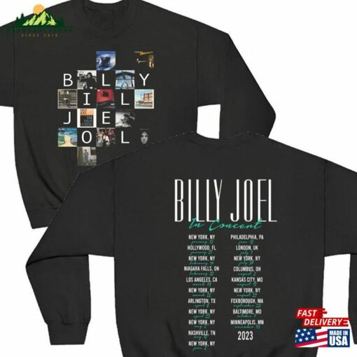 Billy Joel Concert Tour 2023 Shirt T-Shirt Merch Unisex Teem Sweatshirt