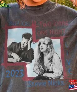 Billy Joel Stevie Nick Two Icons One Night 2023 Unisex Tee Shirt Merch Sweatshirt 2