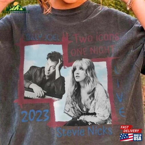 Billy Joel Stevie Nick Two Icons One Night 2023 Unisex Tee Shirt Merch Sweatshirt