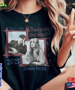 Billy Joel Stevie Nick Two Icons One Night Shirt Sweatshirt Hoodie Classic 2