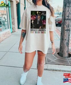 Billy Loomis The Eras Tour T-Shirt Shirt Sweatshirt Unisex 3 Billy Loomis The Eras Tour T Shirt Shirt Sweatshirt Unisex 4