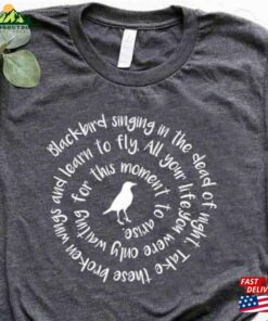 Blackbird Singing In The Dead Of Night Shirt Beatles Unisex T Shirt 2