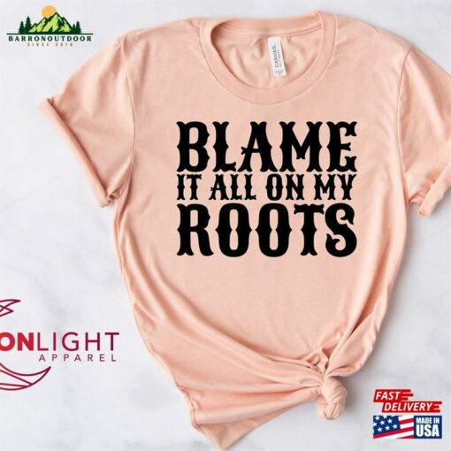 Blame It All On My Roots T-Shirt Garth Brooks Concert Shirt Cute Band Desert Unisex Hoodie