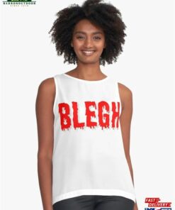 Blegh Dripping Red Sleeveless Top Sweatshirt Unisex Blegh Dripping Red Sleeveless Top Sweatshirt Unisex