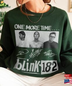 Blink 182 One More Time 90S Music Shirt Bootleg Boy Band Vintage Y2k Sweatshirt Classic 2 Blink 182 One More Time 90S Music Shirt Bootleg Boy Band Vintage Y2k Sweatshirt Classic 3
