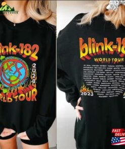 Blink 182 World Tour 2023 2024 2Sides Shirt Rock N Unisex Sweatshirt Blink 182 World Tour 2023 2024 2Sides Shirt Rock N Unisex Sweatshirt
