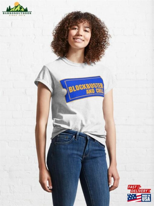 Blockbuster And Chill Classic T-Shirt Hoodie