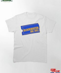 Blockbuster And Chill Classic T-Shirt Hoodie