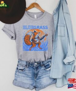 Bluegrass Unisex Shirt T Shirt Sweatshirt 3