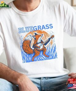 Bluegrass Unisex Shirt T Shirt Sweatshirt 4