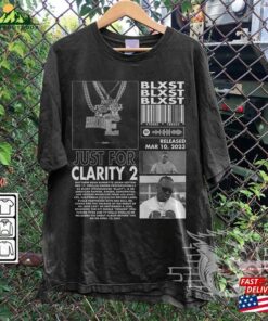 Blxst Rap Shirt Just For Clarity 2 Album 90S Classic Sweatshirt