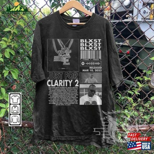 Blxst Rap Shirt Just For Clarity 2 Album 90S Classic Sweatshirt