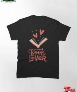 Book Lover Classic T Shirt Unisex 2