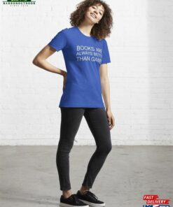 Books Are Always Better Than Games Essential T Shirt Sweatshirt 4