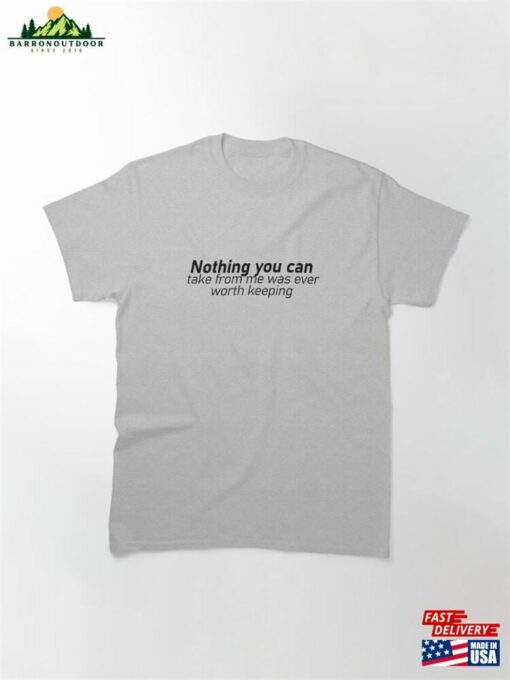 Bosas Nothing You Can Classic T-Shirt Hoodie