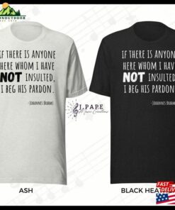 Brahms Funny Quote Shirt Classic Hoodie 3