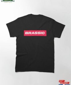 Brassic Show Banner Classic T-Shirt Sweatshirt 1 Brassic Show Banner Classic T Shirt Sweatshirt 2