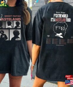 Brent Faiyaz It’s A Wasteland Tour 2023 Shirt Fan Sweatshirt Classic
