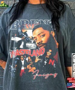 Brent Faiyaz Rap Shirt T-Shirt Vintage 90S Merch Tour 2023 Ticket Album Png Sweatshirt Hoodie