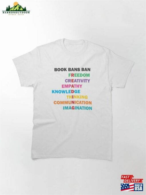 Bright Book Bans Ban Freedom Classic T-Shirt Sweatshirt Hoodie