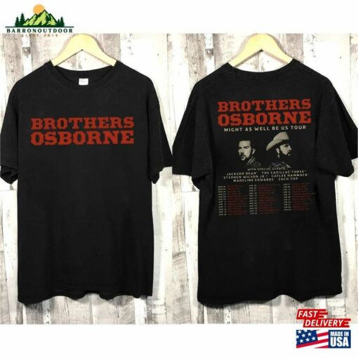 Brothers Osborne Might As Well Be Us Tour 2024 Hoodie Merch With Friends Unisex T-Shirt