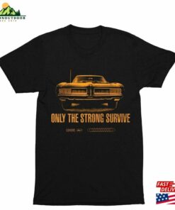 Bruce Springsteen Only The Strong Survive 2023 Tour Shirt Song Cover Hoodie Classic Sweatshirt