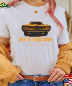 Bruce Springsteen Only The Strong Survive T Shirt Sweatshirt Classic Unisex 3