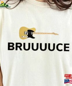 Bruuuuce Classic T-Shirt Bruce Springsteen Tour Shirt Hoodie Unisex