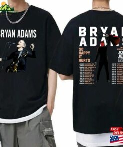 Bryan Adams Tour 2023 T-Shirt So Happy Hurts Shirt Vintage Hoodie