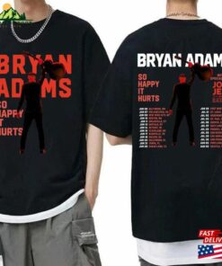 Bryan Adams Tour 2023 T-Shirt So Happy Hurts Vintage Comfort Colors Shirt Sweatshirt Unisex