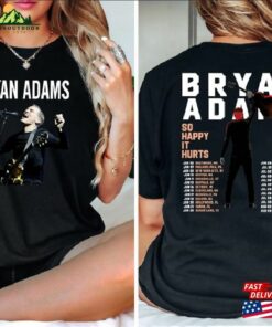 Bryan Adams Tour 2023 Tee Shirt So Happy Hurts Vintage Hoodie Unisex
