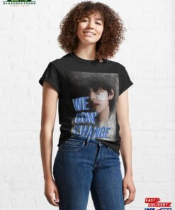 Bts V We Gon'change Classic T-Shirt Unisex 2 Bts V We Gonchange Classic T Shirt Unisex 3